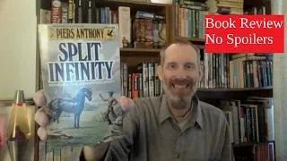 Split Infinity by Piers Anthony (Apprentice Adept #1) - Book Review - No Spoilers