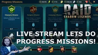 Raid Shadow Legends Progress Missions! How To Do Them Stream and How Fast Can We Do Them?!