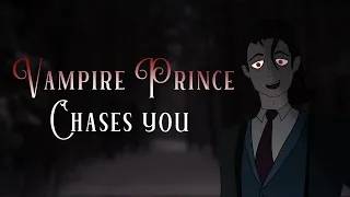 [M4A] Vampire Prince Chases You [ASMR Roleplay][Vampire x Human Listener][Vampire Feeding][Evil AU]