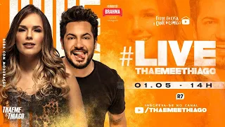 #LIVETHAEMEETHIAGO  - Thaeme & Thiago | #FiqueEmCasa e Cante #Comigo