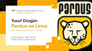 Online Kariyer Günleri : Yusuf Düzgün - Linux System Administrator at TÜBİTAK #pardus #Pardus #Linux