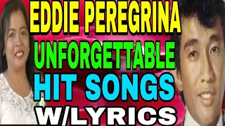 UNFORGETTABLE SONG OF EDDIE PEREGRINA WITH LYRICS