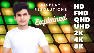 HD vs FHD vs QHD vs 2K vs 4K vs 8K | Display Resolutions Explained | HD vs Full HD Display | FHD TV