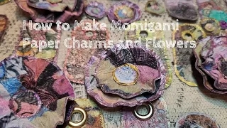 How to make Momigami Paper Charms and Flowers