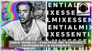 Erick Morillo - Essential Mix -  04/07/2009 "Er7Radio.net & Scanner771"