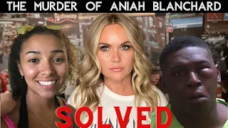 The SOLVED Aniah Blanchard Case | She was taken from a gas station  ASMR True Crime #ASMR #TrueCrime