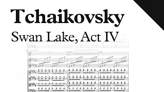 Tchaikovsky - Swan Lake Ballet, Act IV, Op. 20 (Sheet Music)