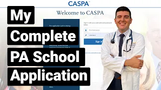 APPLYING TO PA SCHOOL - My COMPLETE CASPA