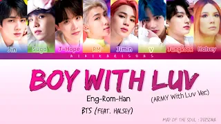 BTS - Boy With Luv (ft Halsey) (Army With Luv Ver.) [Eng Sub-Romanization-Hangul] Colour Coded Lyric