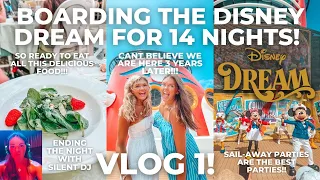 BOARDING THE DISNEY DREAM FOR 14 NIGHTS | embarkation day, sail-away, food & more | VLOG 1