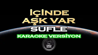 Sufle İçinde Aşk Var Karaoke