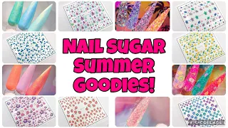 Nail Sugar Summer Goodies! AVAILABLE NOW!!