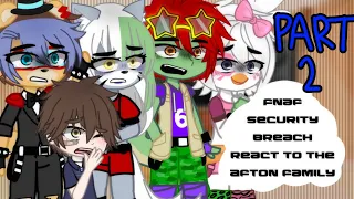Fnaf Security Breach react to Afton Family | Pt. 2 | William, Michael and Mrs Afton | read desc |