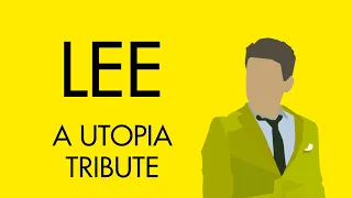 Lee - A Utopia Tribute