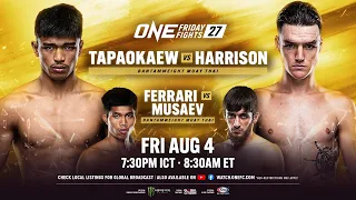 ONE Friday Fights 27: Tapaokaew vs. Harrison