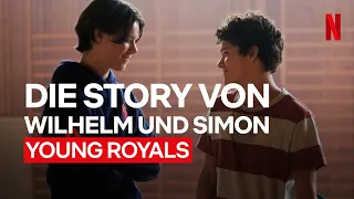 Verbotene Liebe und Adel | Die Story von Wilhelm & Simon aus Young Royals | Netflix