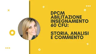 DPCM abilitazione insegnamento 60 CFU: storia, analisi e commento