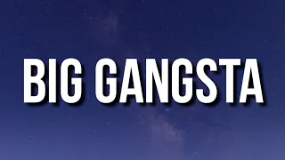 Kevin Gates - Big Gangsta (Lyrics) "B***h I'm a big gangsta" [TikTok Song]