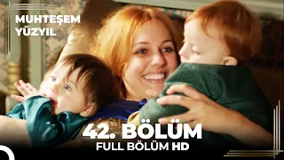 Muhteşem Yüzyıl - 42.Bölüm (HD)