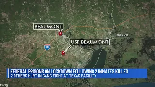 US federal prisons on lockdown after 2 Texas inmates killed