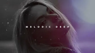Melodic House Mix - Deep House Music - Best of Ben Bohmer, Lane 8, Yotto