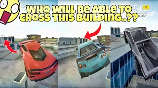 Who will be able to cross this building..??🤔||Part 1|| Extreme car driving simulator 😱||