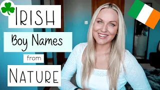Irish Boy Names with Pronunciation Inspired by Nature