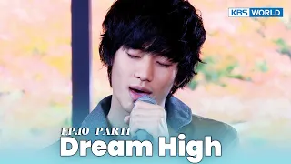 [IND] Drama 'Dream High' (2011) Ep. 10 Part 1 | KBS WORLD TV