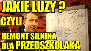 LUZY I PASOWANIA O KTÓRYCH MUSISZ PAMIĘTAĆ ROBIĄC REMONT SILNIKA DZIECIAKU!!!