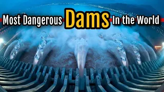 Top 10 Most Dangerous Dams In The World | Hoover Dam | Three Gorges Dam