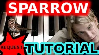 TOM ODELL - Sparrow - PIANO TUTORIAL Video Request (Learn Online Piano Lessons)