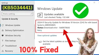 Security Update for Windows 10 Version 22H2 for x64-based Systems (KB5034441) Download Error Fixed