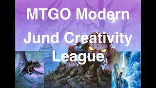 MTGO Modern - Jund Creativity League