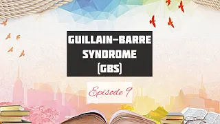 Guillain Barre Syndrome | Episode 9 | Medicine PYQ Topic Series | 1 PYQ Topic Per Day | NEET PG