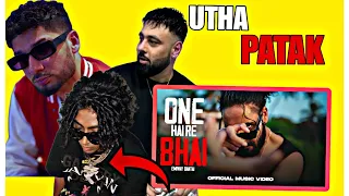 EMIWAY BANTAI - ONE HAI RE BHAI REACTION VIDEO | (PROD BY - ANYVIBE) | OFFICIAL MUSIC VIDEO
