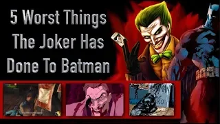 5 Worst Things The Joker Has Done To Batman