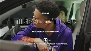 SFN Milo - Tired Of Being Tired (Official Music Video)