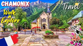 Chamonix 🇫🇷 🌞 Most Beautiful Places in France 🌷 Breathtaking Mont Blanc Massif 🌻 Walking Tour