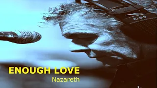 NAZARETH - ENOUGH LOVE ( Tradução em Português )