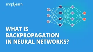 Backpropagation in Neural Networks | Back Propagation Algorithm with Examples | Simplilearn