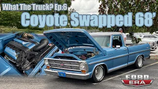 Coyote Swapped 1968 F100! | What the Truck? Ep:6