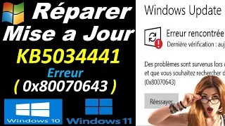 REPARER L'ERREUR DE MISE A JOUR ( KB5034441 ) WINDOWS 10/11