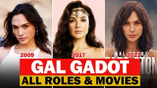 Gal Gadot all roles and movies/1999-2023/complete list