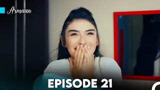 Armaan Episode 21 (Urdu Dubbed) FULL HD