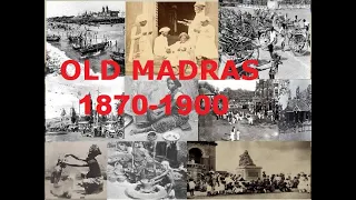 Old madras(chennai)||Madras in 1870 / Old Chennai in British Era /madras|| 1890 &1900s Old madras