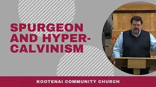 Spurgeon and Hyper-Calvinism Special Guest Phil Johnson