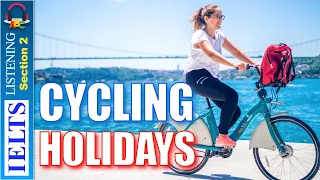 Real IELTS Listening Test | Section 2 | Cycling Holidays