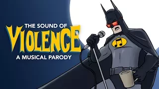 The Sound of Violence - A Musical Parody