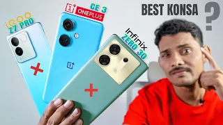 Infinix Zero 30 5g vs IQOO Z7 Pro vs OnePlus Nord CE 3 // Best Phone Under 20000 ?