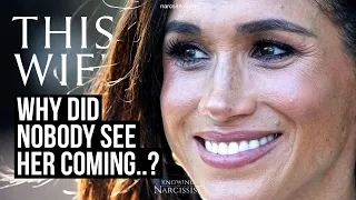Why Did Nobody See Her Coming? (Meghan Markle)